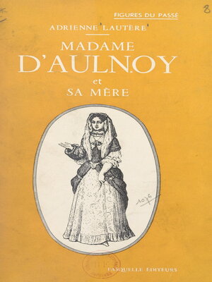 cover image of Madame d'Aulnoy et sa mère